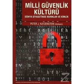 Milli Güvenlik Kültürü - Peter J. Katzenstein