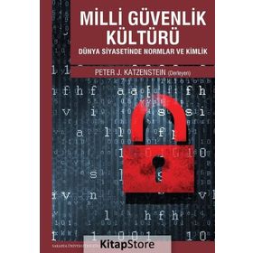 Milli Güvenlik Kültürü - Peter J. Katzenstein