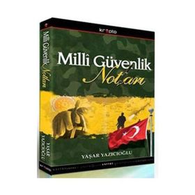 MILLI GÜVENLİK NOTLARI - YAŞAR YAZICIOĞLU