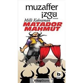 MILLI KAHRAMAN MATADOR MAHMUT - MUZAFFER İZGU