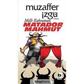 MILLI KAHRAMAN MATADOR MAHMUT - MUZAFFER İZGU