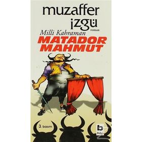 MILLI KAHRAMAN MATADOR MAHMUT - MUZAFFER İZGU
