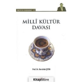 Milli Kültür Davası - Nurullah Çetin