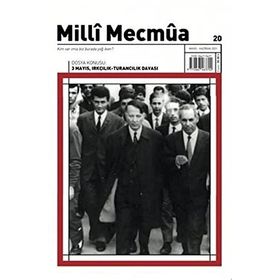 Milli Mecmua Dergisi Sayı: 20 Mayıs - Haziran 2021