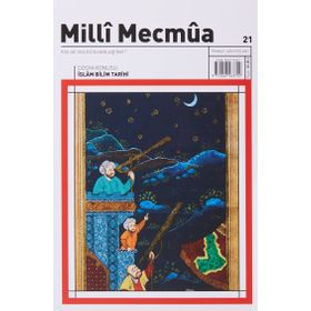 Milli Mecmua Dergisi Sayı: 21 Temmuz- Ağustos 2021