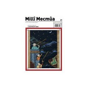 Milli Mecmua Dergisi Sayı: 21 Temmuz- Ağustos 2021