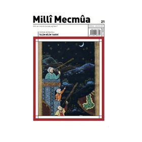 Milli Mecmua Dergisi Sayı: 21 Temmuz- Ağustos 2021
