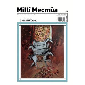 Milli Mecmua Dergisi Sayı: 25 Mart - Nisan 2022