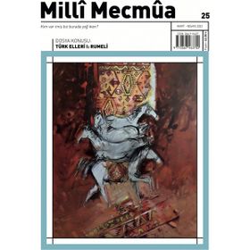 Milli Mecmua Dergisi Sayı: 25 Mart - Nisan 2022