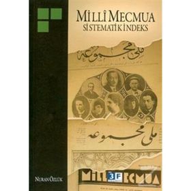 MILLI MECMUA SISTEMATIK İNDEKS - NURAN ÖZLÜK