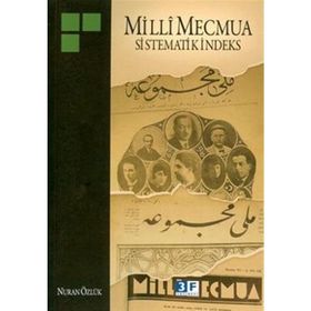 MILLI MECMUA SISTEMATIK İNDEKS - NURAN ÖZLÜK