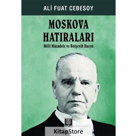 MILLI MÜCADELE HATIRALARI - ALI FUAT CEBESOY