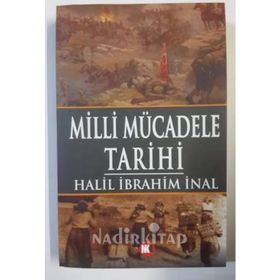 Milli Mücadele Tarihi - Halil İbrahim İnal
