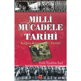 Milli Mücadele Tarihi - Halil İbrahim İnal