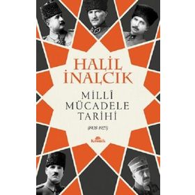 Milli Mücadele Tarihi - Halil İnalcık - Kronik Kitap
