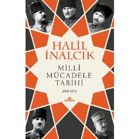 Milli Mücadele Tarihi - Halil İnalcık - Kronik Kitap