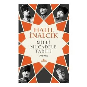 Milli Mücadele Tarihi - Halil İnalcık - Kronik Kitap