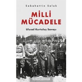 Milli Mücadele Ulusal Kurtuluş Savaşı