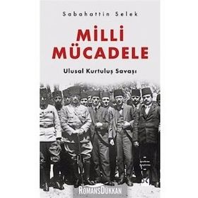 Milli Mücadele Ulusal Kurtuluş Savaşı