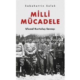 Milli Mücadele Ulusal Kurtuluş Savaşı