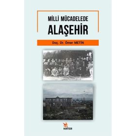 Milli Mücadelede Alaşehir - Ömer Metin