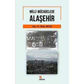 Milli Mücadelede Alaşehir - Ömer Metin