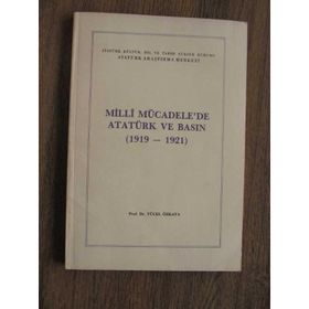Milli Mücadele’de Atatürk ve Basın - Yücel Özkaya