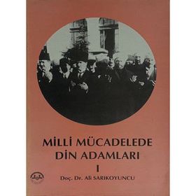 MILLI MÜCADELEDE DIN ADAMLARI (2. CILT) - RECEP ÇELIK