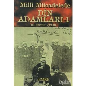MILLI MÜCADELEDE DIN ADAMLARI (2. CILT) - RECEP ÇELIK