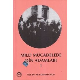 MILLI MÜCADELEDE DIN ADAMLARI (2. CILT) - RECEP ÇELIK