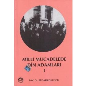 MILLI MÜCADELEDE DIN ADAMLARI (2. CILT) - RECEP ÇELIK