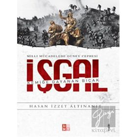 Milli Mücadelede Güney Cephesi İşgal- Babıali Kültür Yayıncılığı