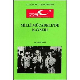 Milli Mücadele'de Kayseri - Zübeyir Kars