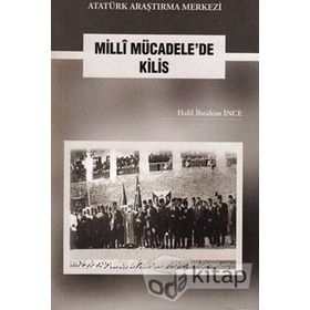 Milli Mücadele'de Kilis - Halil İbrahim İnce