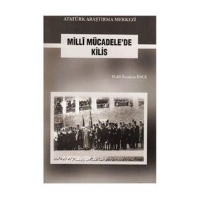 Milli Mücadele'de Kilis - Halil İbrahim İnce