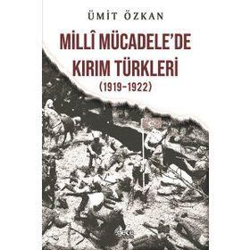 Milli Mücadele'de Kırım Türkleri - Ümit Özkan