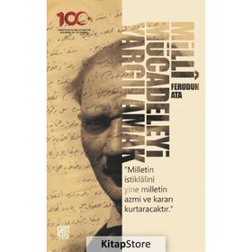 Milli Mücadeleyi Yargılamak - Ferudun Ata