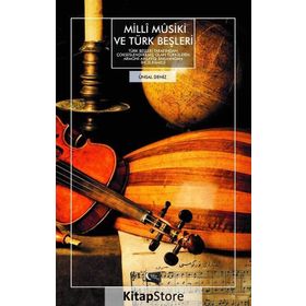 Milli Musiki ve Türk Beşleri - Ünsal Deniz