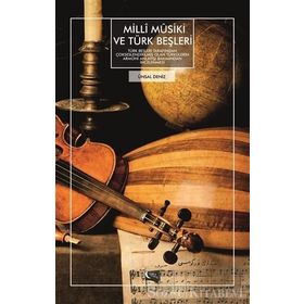 Milli Musiki ve Türk Beşleri - Ünsal Deniz