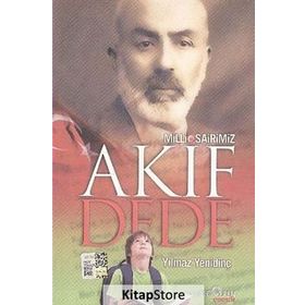 Milli Şairimiz Akif Dede - Yılmaz Yenidinç