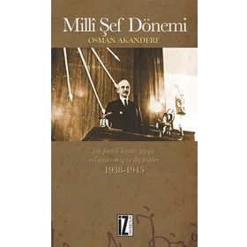 MILLI ŞEF DÖNEMI - OSMAN AKANDERE