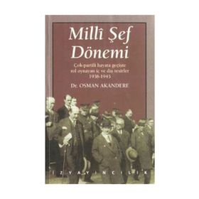 MILLI ŞEF DÖNEMI - OSMAN AKANDERE