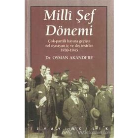 MILLI ŞEF DÖNEMI - OSMAN AKANDERE