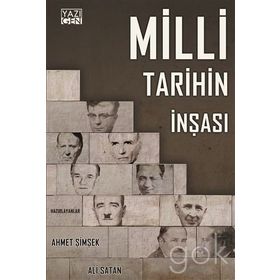 Milli Tarihin İnşası - Ali Satan