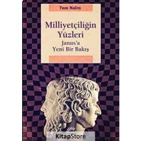Milliyetçiliğin Yüzleri - Tom Nairn