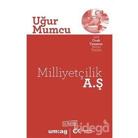 MİLLİYETÇİLİK A.Ş. - UĞUR MUMCU