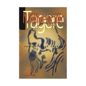 Milliyetçilik - Rabindranath Tagore