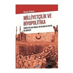 Milliyetçilik ve Biyopolitika - Hasan Çoban