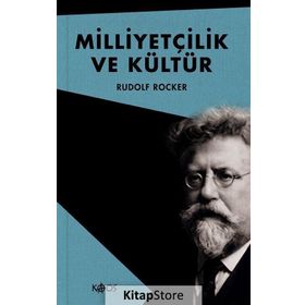 Milliyetçilik ve Kültür (Ciltli) Rudolf Rocker Kaos Yayınevi