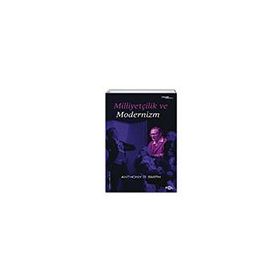 Milliyetçilik ve Modernizm - Anthony D. Smith